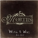 Mortiis - Weal & Woe